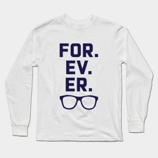 FOR.EV.ER. Long Sleeve T-Shirt